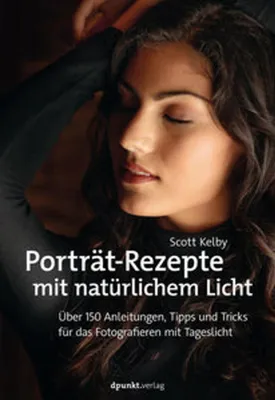 Obrázok produktu pre Porträt-Rezepte mit natürlichem Licht
