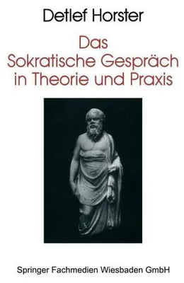 Produktbild von Das Sokratische Gespräch in Theorie und Praxis