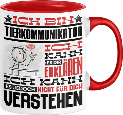 Produktbild von Tierkommunikator Geschenk Kaffee-Tasse Geschenkidee für Tierkommunikator Ich Bin Tierkommunikator Ich Kann Es Dir Erklären Jedoch Nicht Für Dich Verstehen Spruch Lustig (Rot)
