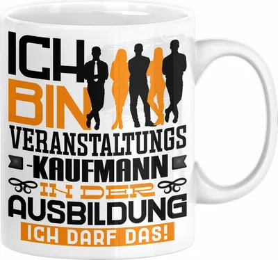 Produktbild von Veranstaltungskaufmann Ausbildung Tasse Geschenk Ich Bin Veranstaltungskaufmann In Der Ausbildung Ich Darf Das Geschenkidee Spruch (Weiß)