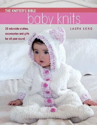 Produktbild von The Knitter's Bible -  Baby Knits