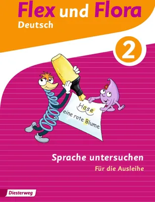 Produktbild von Flex und Flora 2. Themenheft Sprache untersuchen: Für die Ausleihe