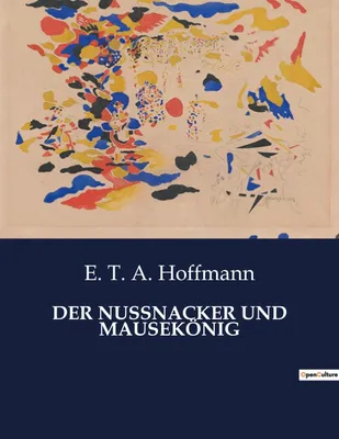 Produktbild von Der Nussnacker Und Mausekönig