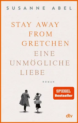 Produktbild von dtv Stay away from Gretchen (vol. I), Fiktion, 560 Seiten