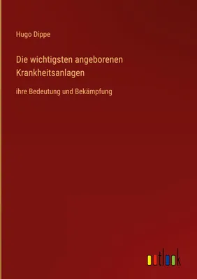 Produktbild von Die wichtigsten angeborenen Krankheitsanlagen