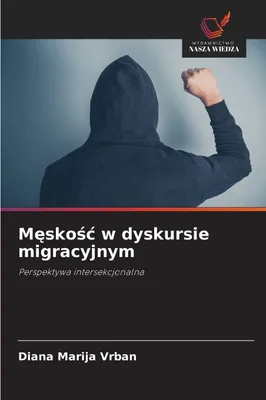 Produktbild von Maskulinität im Diskurs der Migration