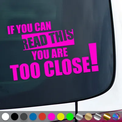 Produktbild von PantherPixel If You Can Read This Aufkleber You Are Too Close Sticker Auto Geschenkidee Farbe Neon-Pink