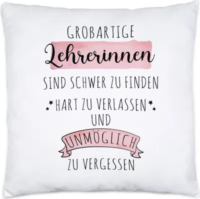 Produktbild von Großartige Lehrerinnen Sind Schwer Zu Finden Kissen Inkl. Füllung Dankeschön Geschenk Hart Zu Vergessen