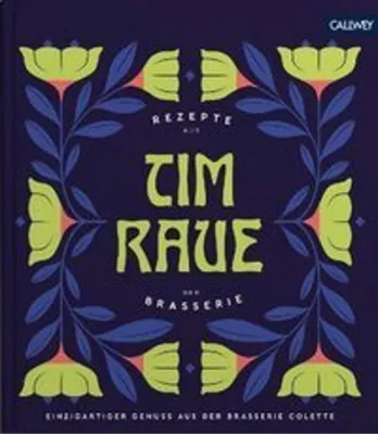 Obrázek produktu pro Tim Raue - Rezepte aus der Brasserie