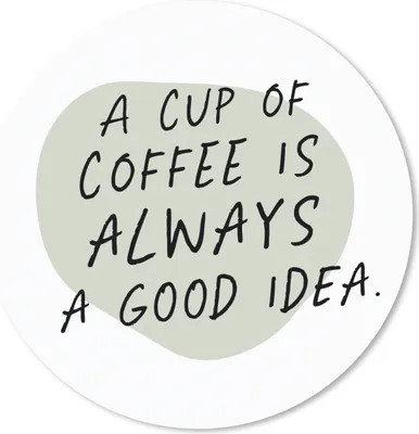 Produktbild von MuchoWow® Mauspad Mousepad Sprichwörter - Eine Tasse Kaffee ist immer eine gute Idee - Kaffee - Zitate 30x30 cm - Mousepads - Maus Mat - Pad - Mausunterlage - Tischunterlage - Schreibtischmatten