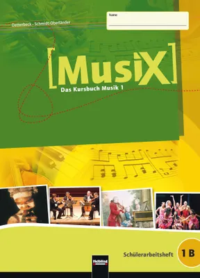 Produktbild von MusiX 1. Schülerarbeitsheft 1B. Ausgabe Deutschland