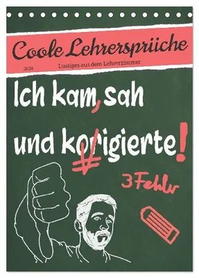 Produktbild von Coole Lehrersprüche (Tischkalender 2026 DIN A5 hoch), CALVENDO Monatskalender