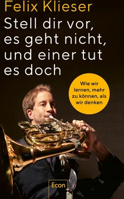 Produktbild von Stell dir vor, es geht nicht, und einer tut es doch