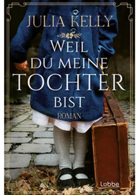Produktbild von Weil du meine Tochter bist