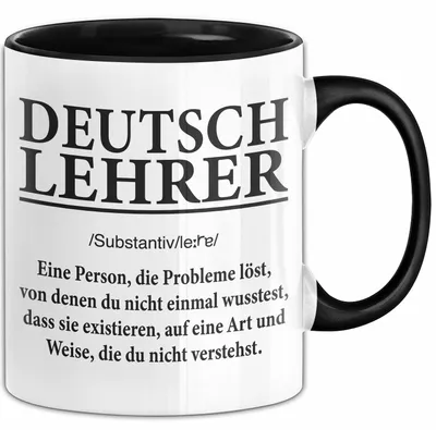 Produktbild von Deutschlehrer Unterricht Tasse Geschenk Lustige Geschenkidee Spruch Deutsch Lehrer (Schwarz)