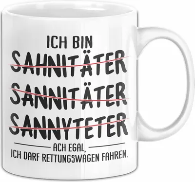 Produktbild von Sanitäter Geschenk Tasse Rettungsdienst Rettungssanitäter Lustiger Spruch Rettungswagen Notfallsanitäter Krankenwagen Kaffee-Becher (Weiß)
