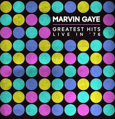 Image de Marvin Gaye - Greatest Hits Live In '76 (LP)