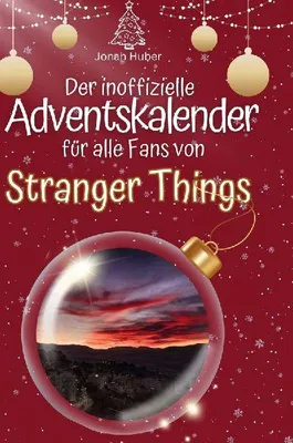 Produktbild von Der inoffizielle Adventskalender für alle Fans von Stranger Things