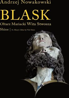 Productafbeelding van Nowakowski, A: Blask Oltarz Mariacki Wita Stwosza Shine St.