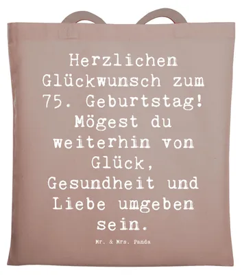 Produktbild von Mr. & Mrs. Panda Schultasche Spruch 75. Geburtstag - Braun Pastell - Geschenk, Jutebeutel, Alles gut zum, Tasche, Leben feiern, Geburtstagsspruch, Liebe, Jutetasche