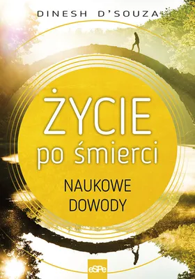 Image de ISBN Życie po śmierci Naukowe dowody, Polski, Broszurowa okładka, 279 stron(y)