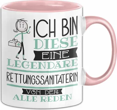 Produktbild von Rettungssanitäterin Tasse Geschenk Ich Bin Diese Eine Legendäre Rettungssanitäterin Von Der Alle Reden Geschenkidee Geburtstag Weihnachten (Rosa)
