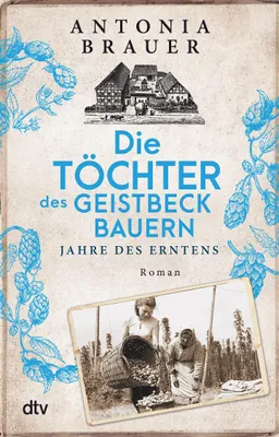 Produktbild von Die Töchter des Geistbeckbauern