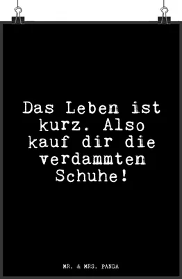 Produktbild von Mr. & Mrs. Panda Bild Das Leben ist kurz.... DIN A4 - Schwarz - Geschenk, Kunstdruck, Schuhtick, wanddeko, Glizer Spruch Sprüche Weisheiten Zitate Lustig Weisheit Worte