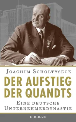 Obrázok produktu pre Scholtyseck, J: Aufstieg der Quandts
