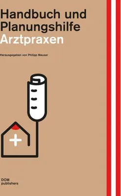 Obrázok produktu pre Arztpraxen. Handbuch und Planungshilfe