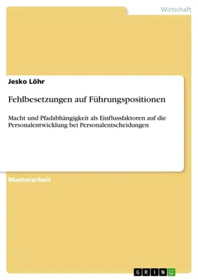 Produktbild von Fehlbesetzungen auf Führungspositionen