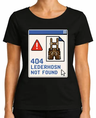 Immagine prodotto di T-shirt da donna con scritta "404 Lederhosn Not Found" (Nessuna lederhosen trovata), stile  , colore nero, taglia L