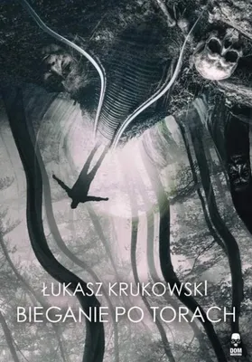 Productafbeelding van ISBN Bieganie po torach, Polski, Broszurowa okładka, 275 stron(y)