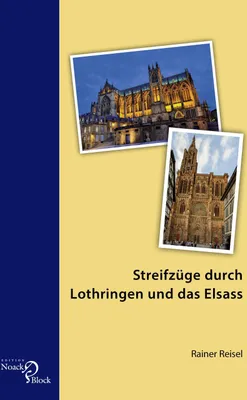 Produktbild von Streifzüge durch Lothringen und das Elsass