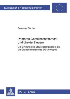 Zdjęcie produktu dla Primäres Gemeinschaftsrecht und direkte Steuern