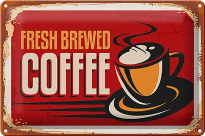 Produktbild von Blechschild Kaffee 30x20cm Retro Kaffee fresh brewed
