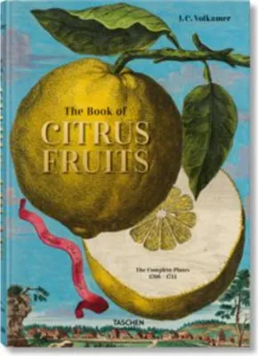 Produktbild von J. C. Volkamer. The Book of Citrus Fruits