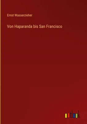 Produktbild von Von Haparanda bis San Francisco