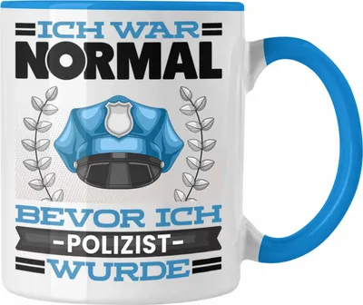 Produktbild von Trendation - Polizei Tasse Geschenk Spruch für Polizist Ich War Normal Bevor Ich Polizist Wurde Lustig Geschenkidee (Blau)