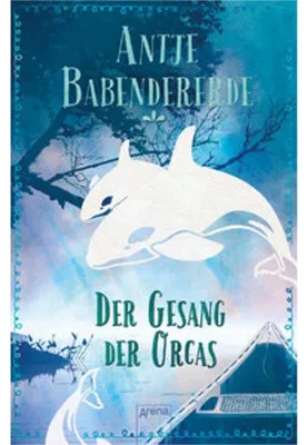 Obrázok produktu pre Der Gesang der Orcas: Roman über uralte Makah-Traditionen in der nordamerikanischen Wildnis