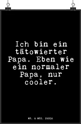 Produktbild von Mr. & Mrs. Panda Bild Ich bin ein tätowierter... DIN A4 - Schwarz - Geschenk, Vater, Plakat, Papa, Glizer Spruch Sprüche Weisheiten Zitate Lustig Weisheit Worte, Mann