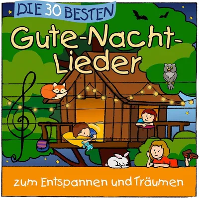 Produktbild von Die 30 besten Gute-Nacht-Lieder