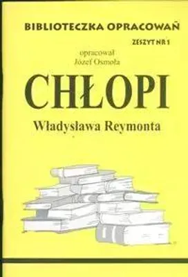 Obrázok produktu pre Biblioteczka opracowań Chłopi - Józef Osmoła, lektura szkolna