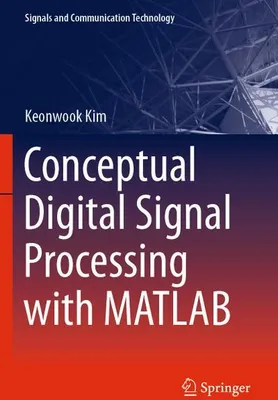 Immagine prodotto di Conceptual Digital Signal Processing with MATLAB