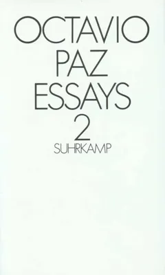 Buchcover von 'Essays 2' - Gebundene Ausgabe von Octavio Paz