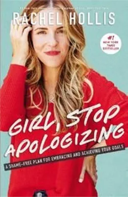 Image de Girl, Stop Apologizing