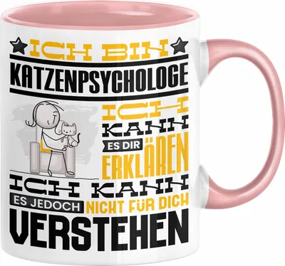 Produktbild von Katzenpsychologe Geschenk Kaffee-Tasse Geschenkidee für Katzenpsychologe Ich Bin Katzenpsychologe Ich Kann Es Dir Erklären Jedoch Nicht Für Dich Verstehen Spruch Lustig (Rosa)