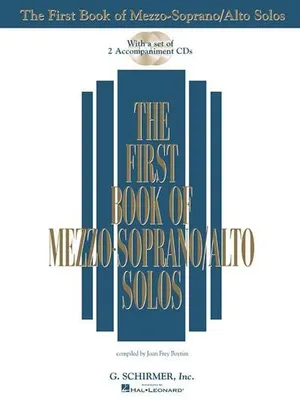 Obrázok produktu pre The First Book of Mezzo-Soprano/Alto Solos for Classical Singers Songs with Piano Accompaniment and Online Audio for Medium-Difficulty Voice Study, Lessons, Auditions, and Performance