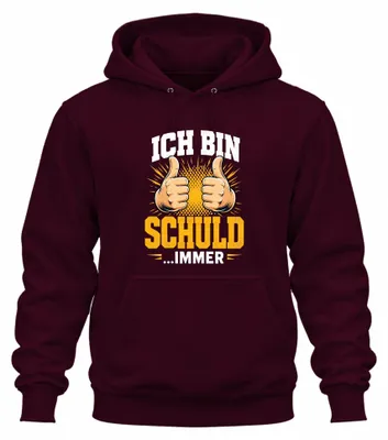 Produktbild von Ich bin schuld immer Lustiger Spruch Statement Bürohumor Hoodie Kapuzenpullover, Burgundy, 3XL