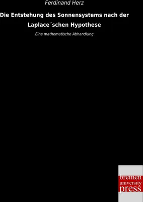 Produktbild von Die Entstehung des Sonnensystems nach der Laplace´schen Hypothese